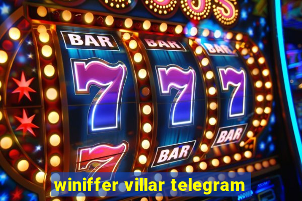 winiffer villar telegram